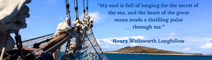 “My soul is full of longing for the secret of the sea,